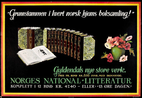 Bokplakat: "Grunnstammen i hvert norsk hjems boksamling!" Gyldendals nye store verk Norges nationa